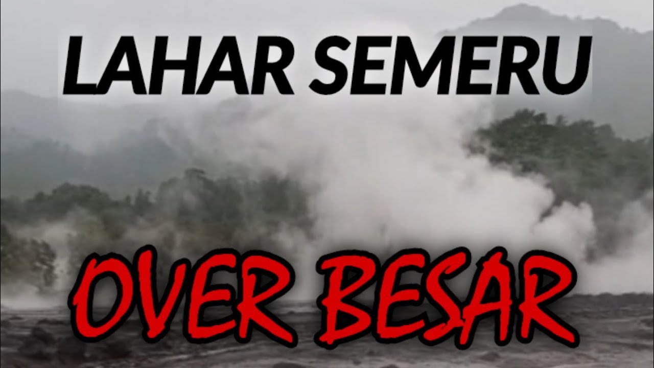 ASLI NGERI !!! LAHAR SEMERU OVER BESAR PEMUKIMAN WARGA TERANCAM