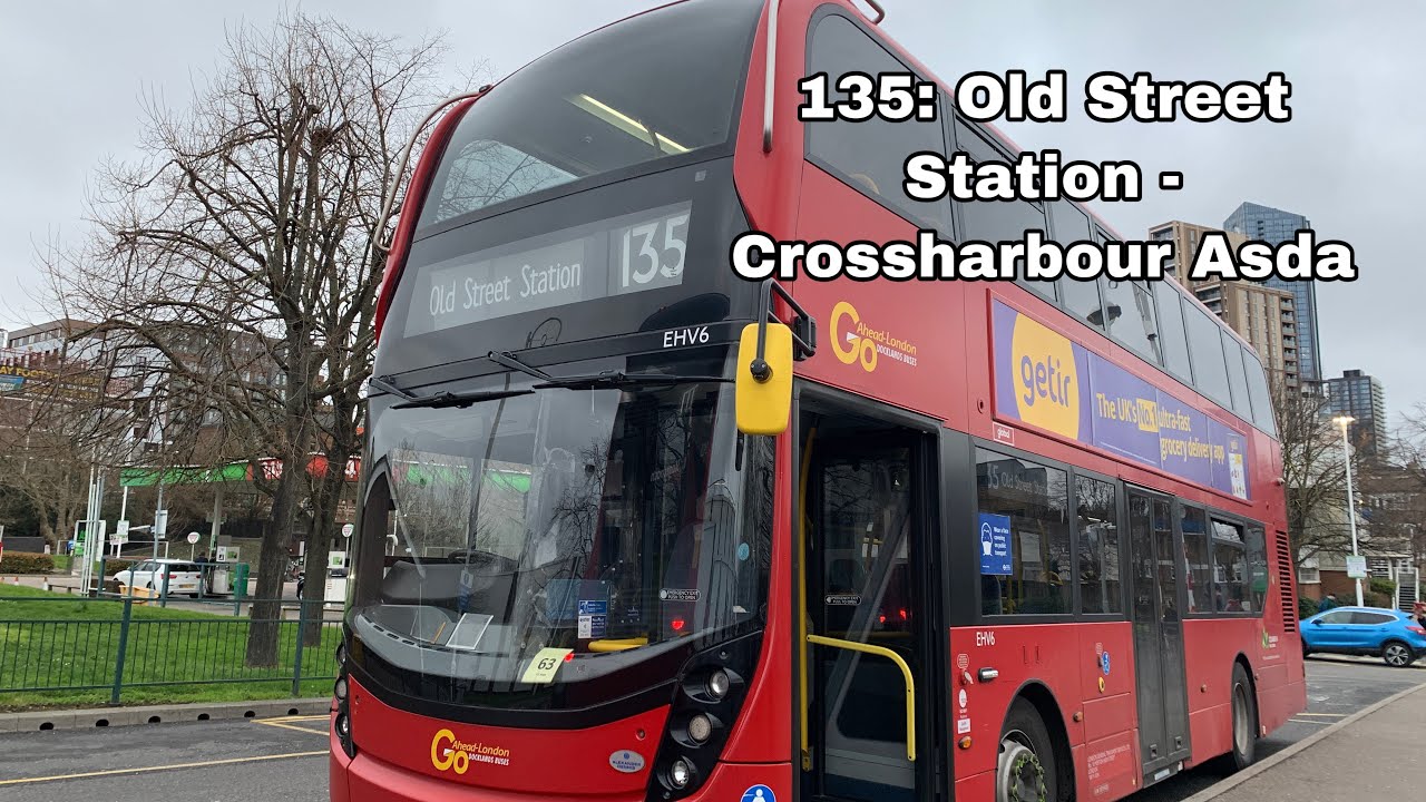 FULL ROUTE VISUAL | 135: Old Street - Crossharbour Asda | Go Ahead London | EHV6 - B5LH E400MMC