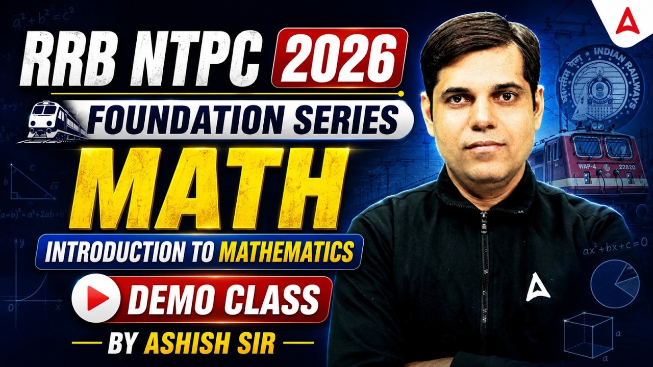 RRB NTPC 2026 | RRB NTPC Maths Classes | Maths Introduction Demo Class | Maths By Ashish Sir