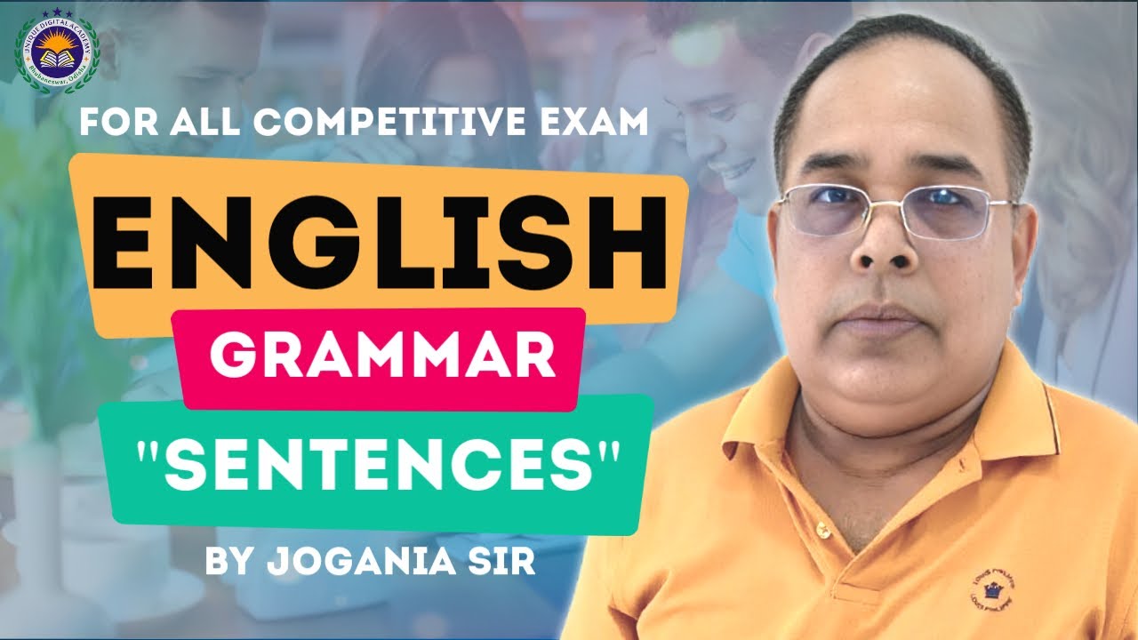 English Grammar Lecture-1: Sentences | Jogania Sir | For all Competitive Exam