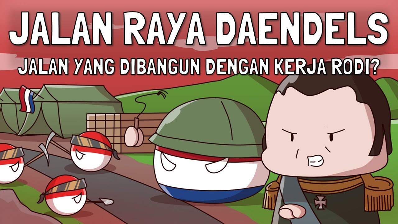 Sejarah Jalan Raya Daendels, Jalur Utama Pulau Jawa yang Penuh Dengan Kontroversi!