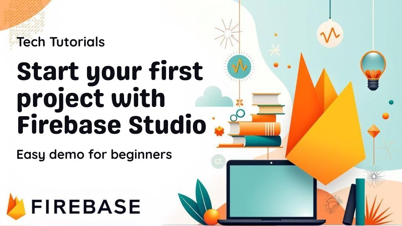 Firebase Studio for Beginners - Learn to Start Your First Project