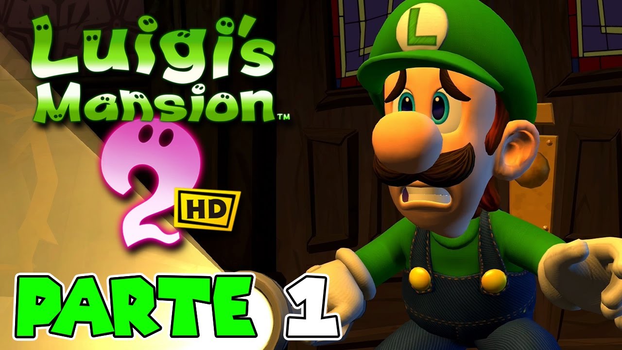 PRIMERA HORA DE JUEGO | PARTE #1 | LUIGI'S MANSION 2 HD