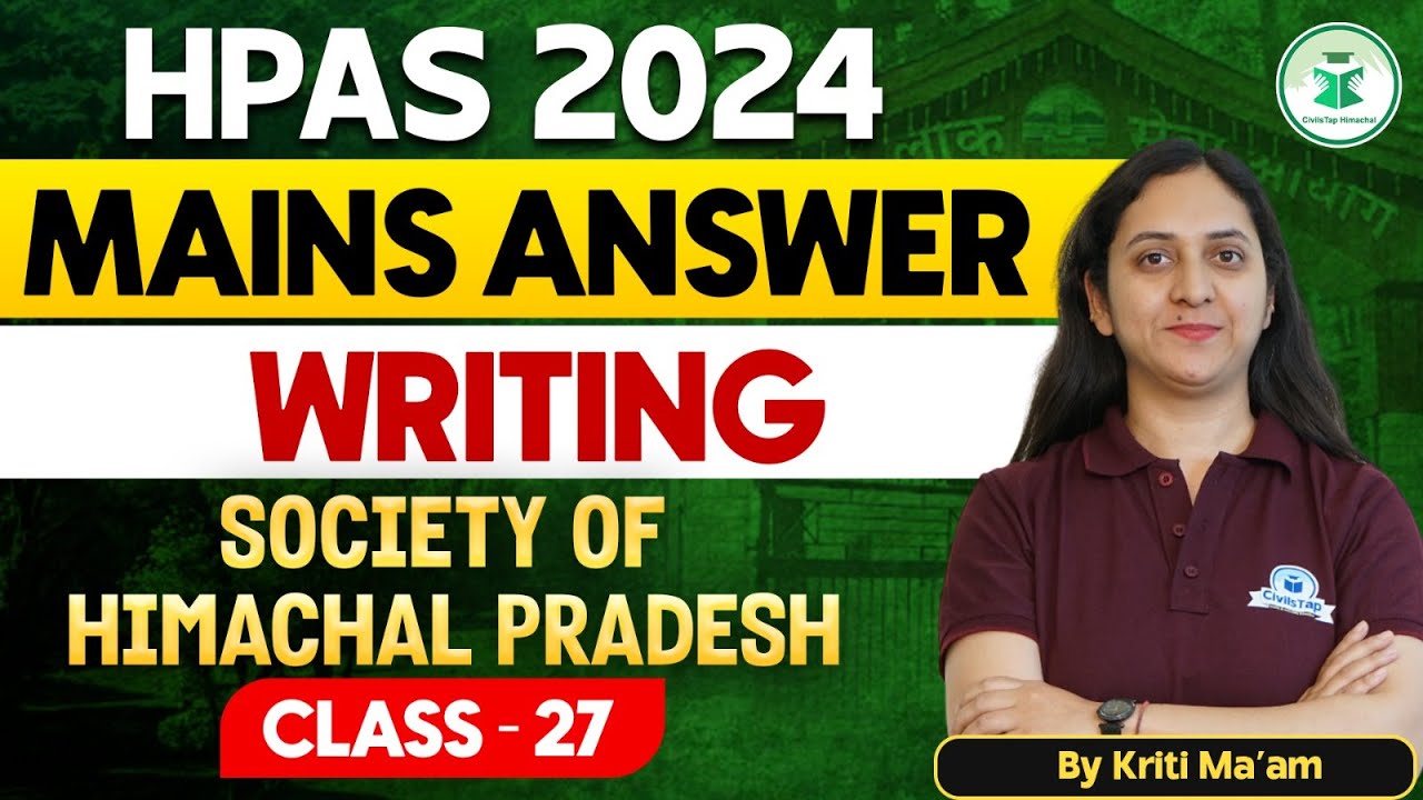 HPAS MAINS 2024 | Free HPAS Mains Answer Writing |Society of Himachal Pradesh | Class- 27 |CivilsTap