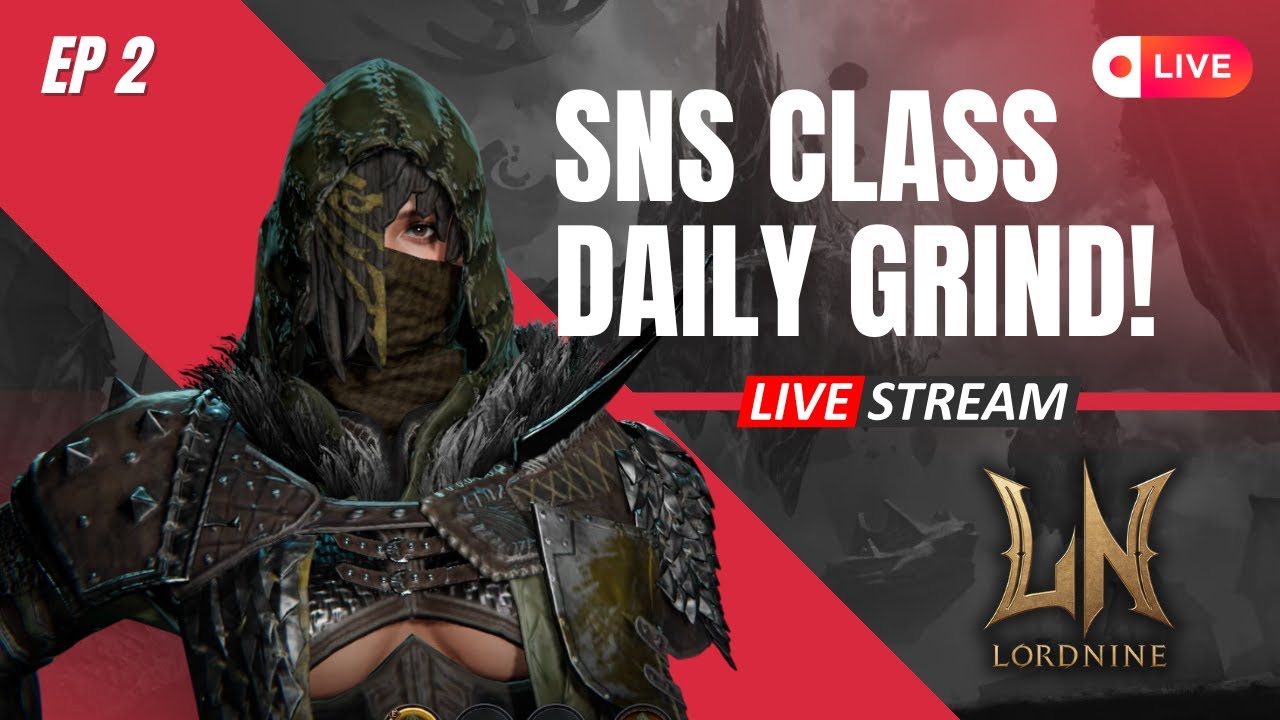 [ENG/FIL] LORDNINE SNS CLASS 🔴 DAILY GRIND & TIPS AND TRICKS 🔴 [EP2]