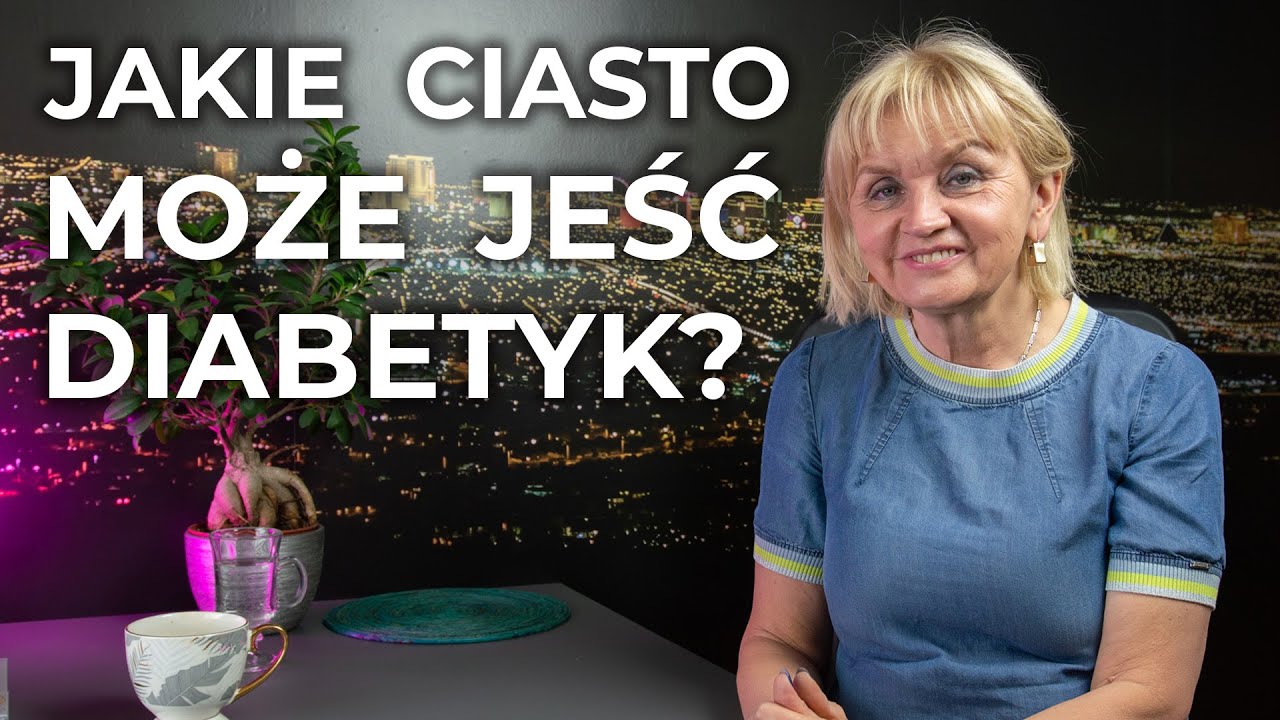 Jakie ciasto można jeść mając cukrzycę?