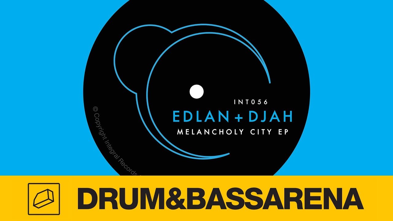 Edlan & Djah - Melancholy City