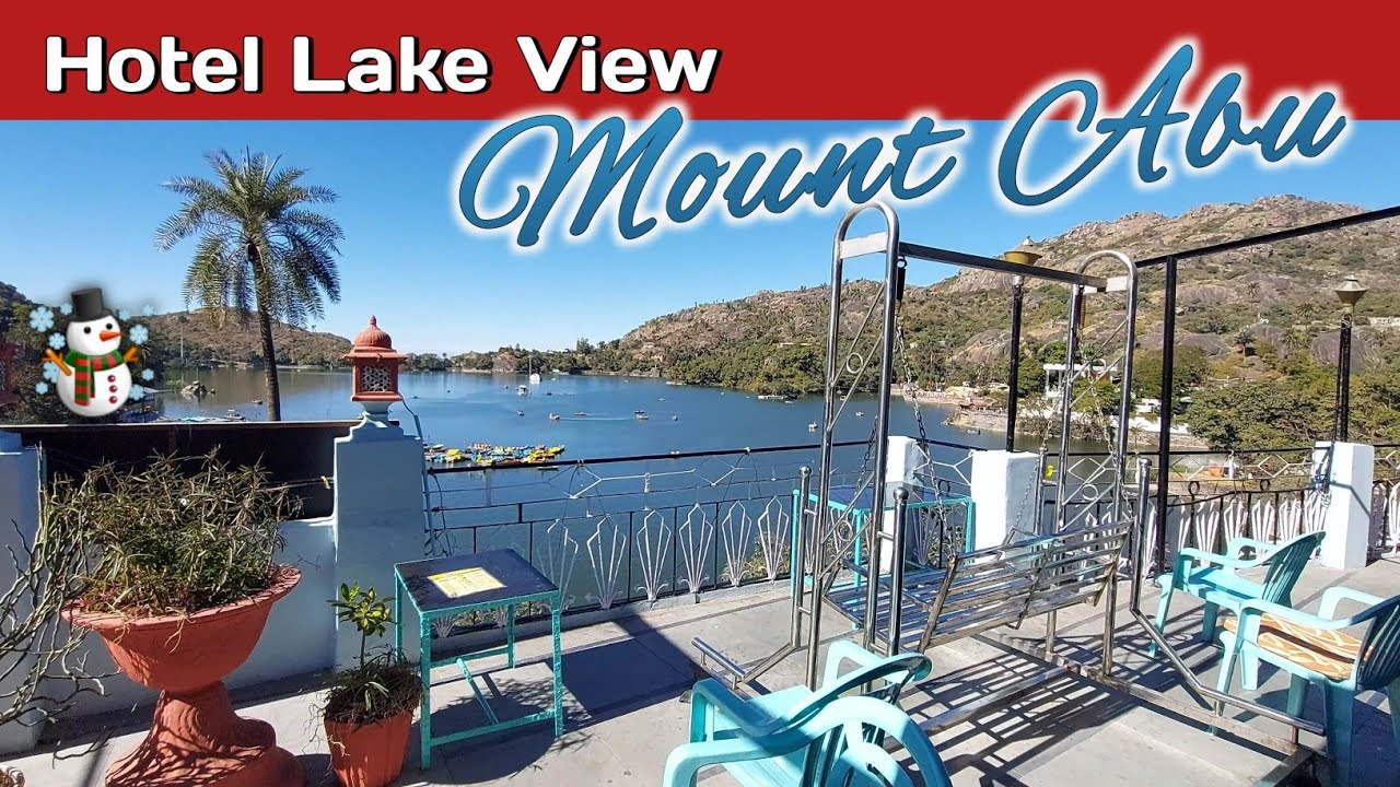 Hotel In Mount Abu | Hotel Lake View Mount Abu