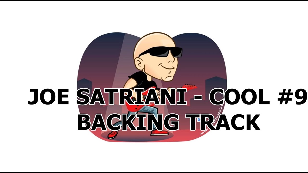 JOE SATRIANI - COOL #9 - BACKING TRACK ᴴᴰ
