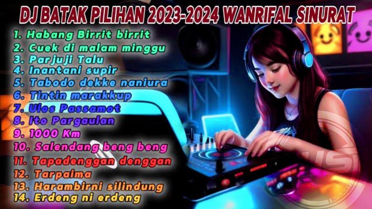DJ BATAK PILIHAN 2025 WANRIFAL SINURAT