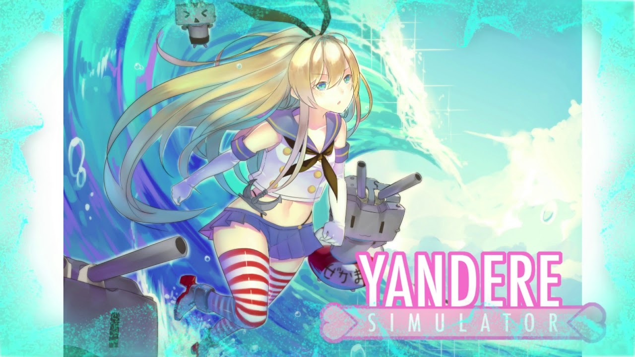 Yandere Simulator【Ship girl Theme Vol.1】