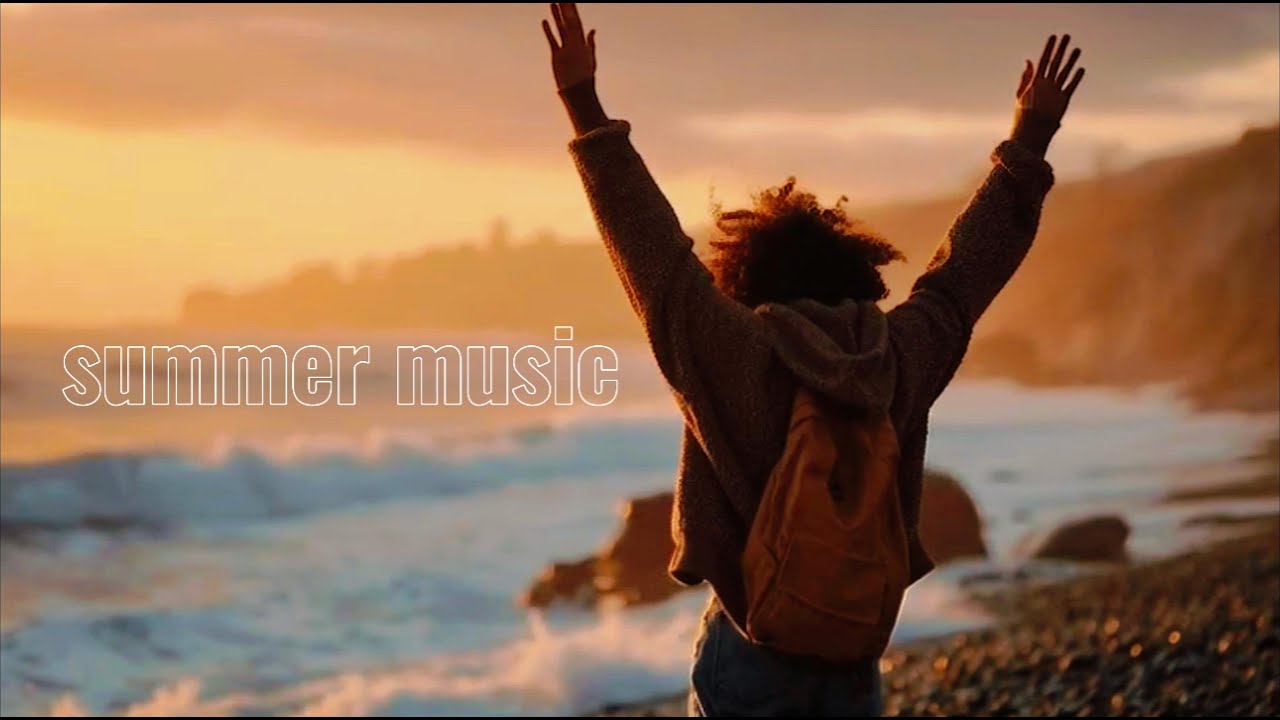 Best Summer Pop Songs 2026 🌞 Feel Good Music Chill Summer Vibes 🌊 Music for Summer Sleep 🌊