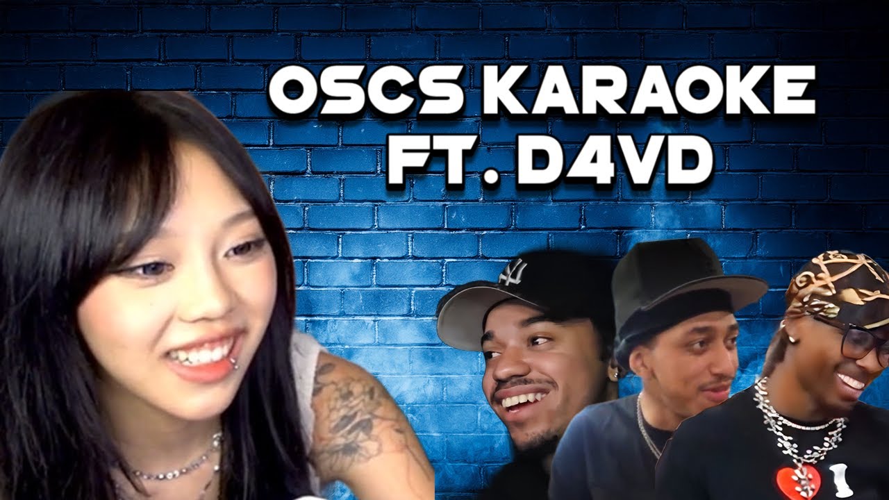 OSCS KARAOKE (ft. D4VD)