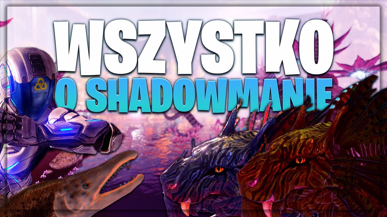 Wszystko na temat Shadowmane! - Ark: Genesis Part 2 Poradnik