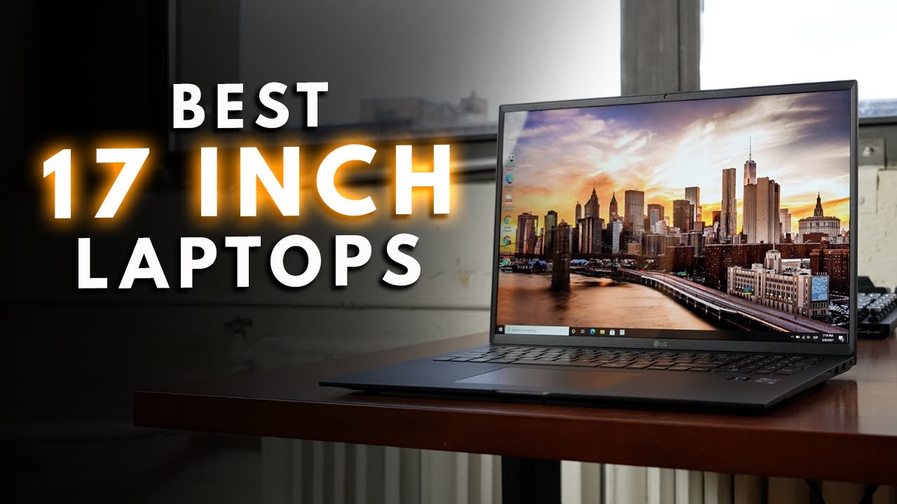 Best 17 Inch Laptops 2021🔥 ✅ Laptops Lingo