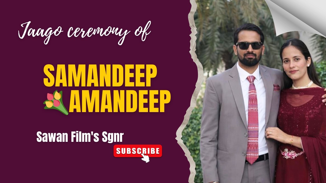 Jaggo Ceremony of Samandeep & Amandeep