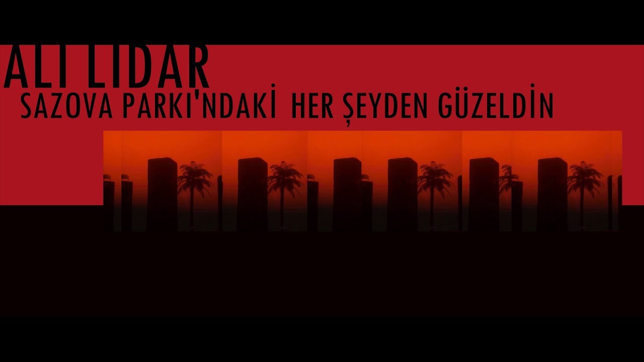 Sazova Parkı'ndaki Her Şeyden Daha Güzeldin - Ali Lidar  || Ölgün