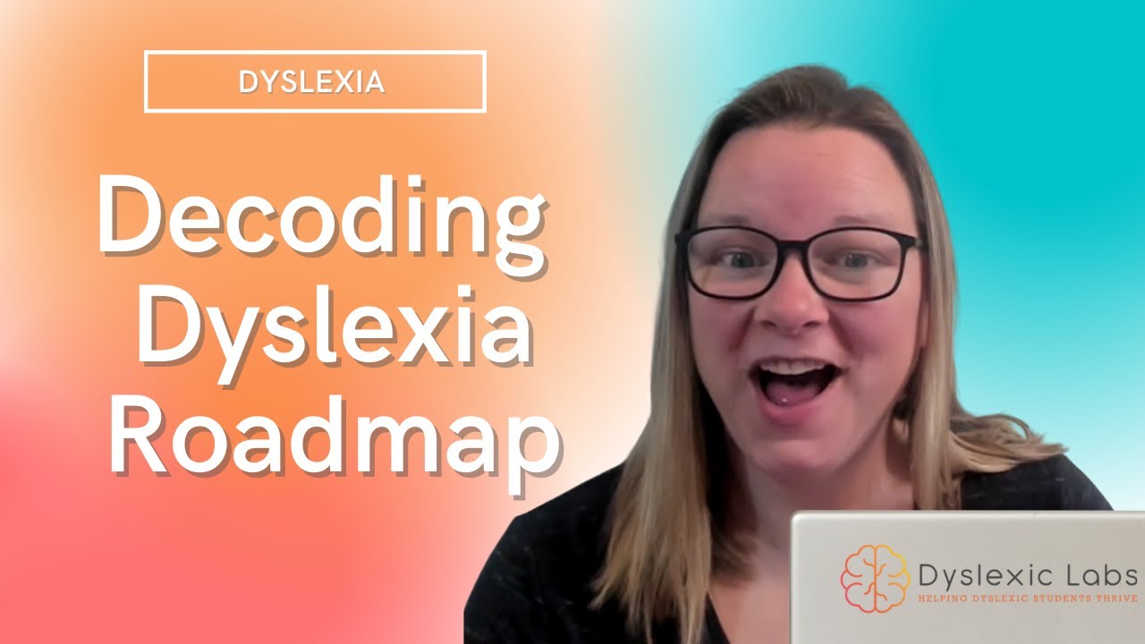 Decoding Dyslexia Roadmap
