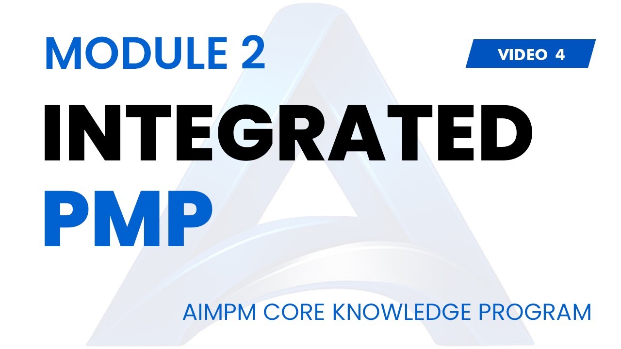 INTEGRATED PROJECT MANAGEMENT PLAN - AIMPM CORE PROJECT MANAGEMENT KNOWLEDGE PROGRAM