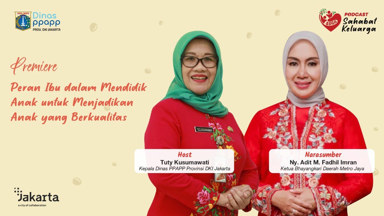 Podcast SAGA Eps. 7 : Peran Ibu dalam Mendidik Anak untuk Menjadikan Anak yang Berkualitas