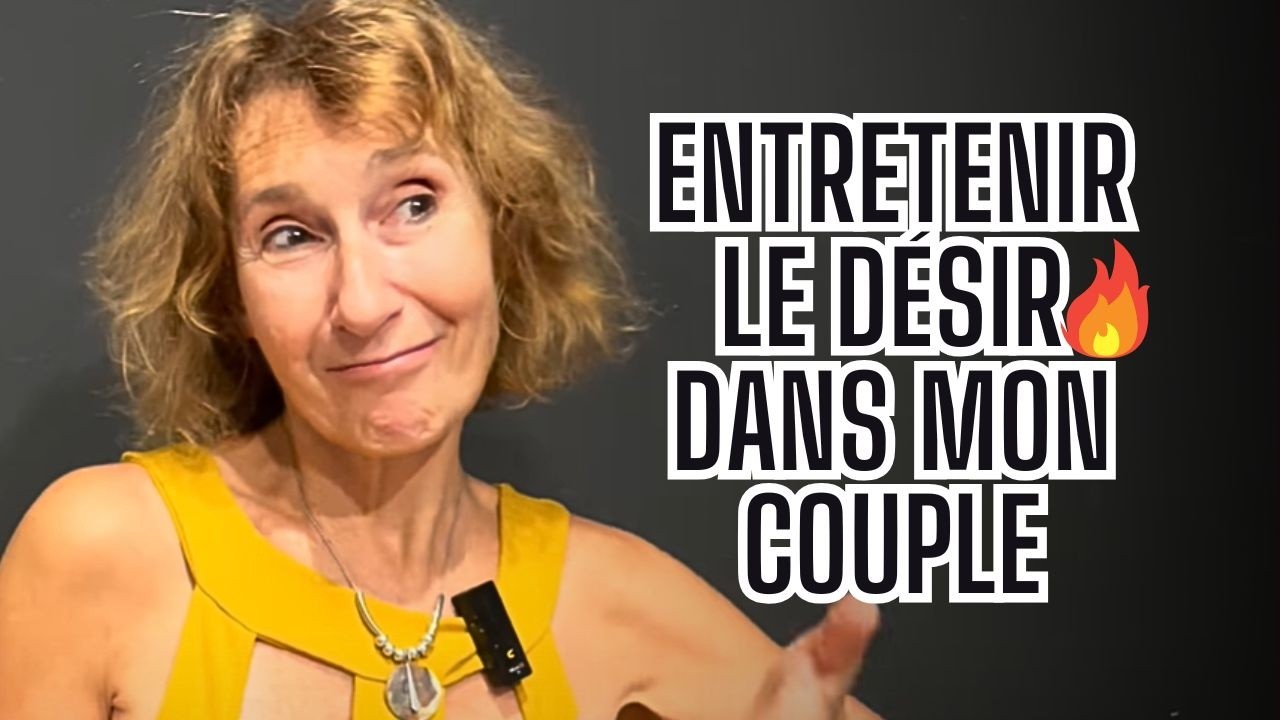Comment maintenir le désir sexuel ?