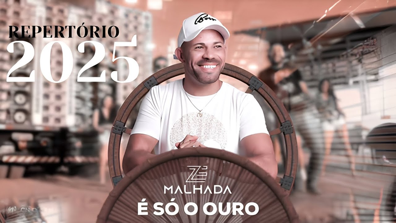 ZÉ MALHADA - 2025 REPERTÓRIO NOVO ATUALIZADO [ Jotinha Divulgações.