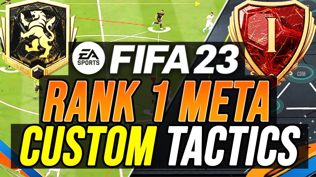 THE BEST META RANK 1 CUSTOM TACTICS (UPDATE POST PATCH) - FIFA 23