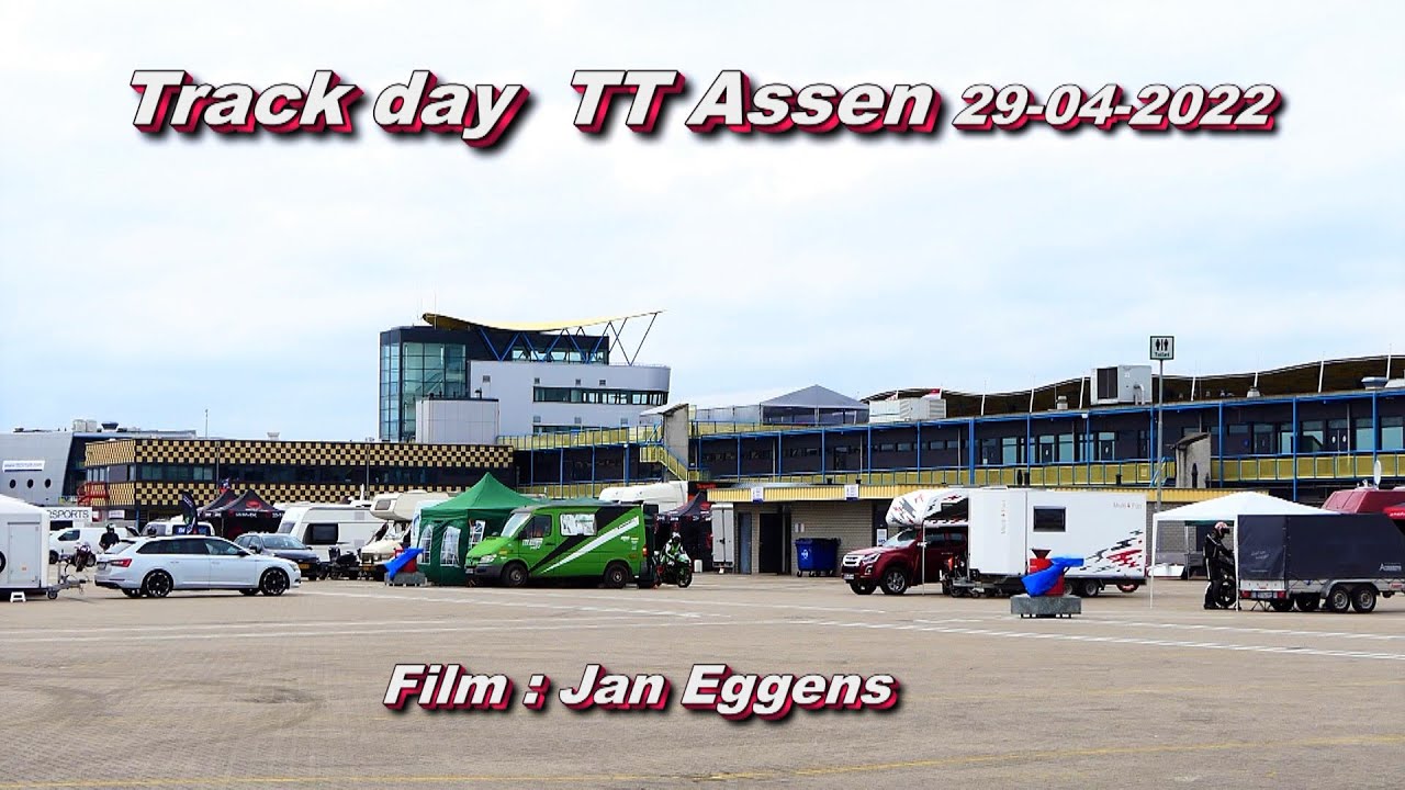 Trackday TT Assen 29 04 2022