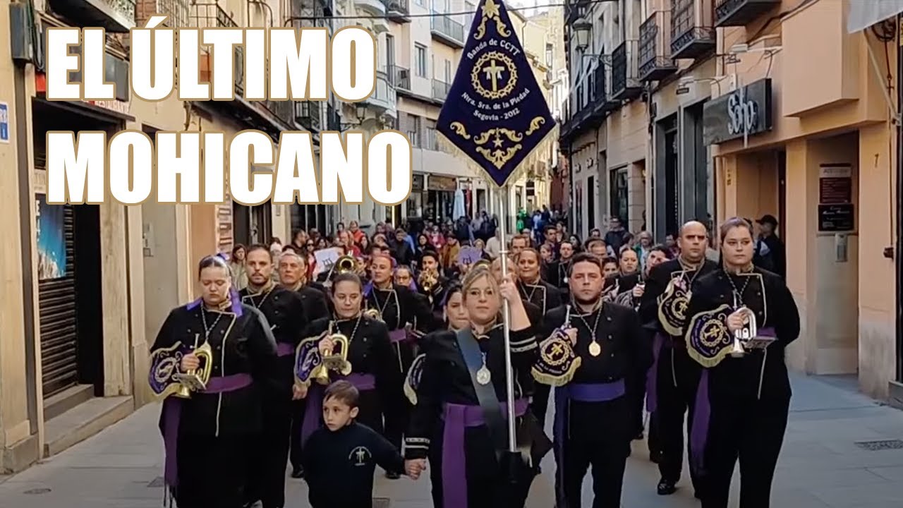 El Último Mohicano | Banda Ntra Sra de la Piedad - Segovia