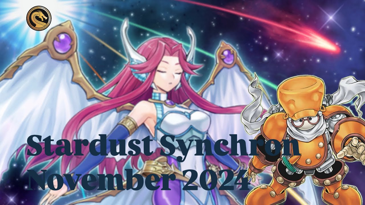 Yu-Gi-Oh! Stardust Synchron Deck Profile (53) - November 2024