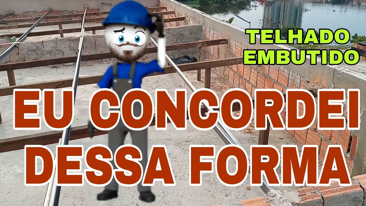 TELHADO EM BUTIDO É UMA BOA IDEIA