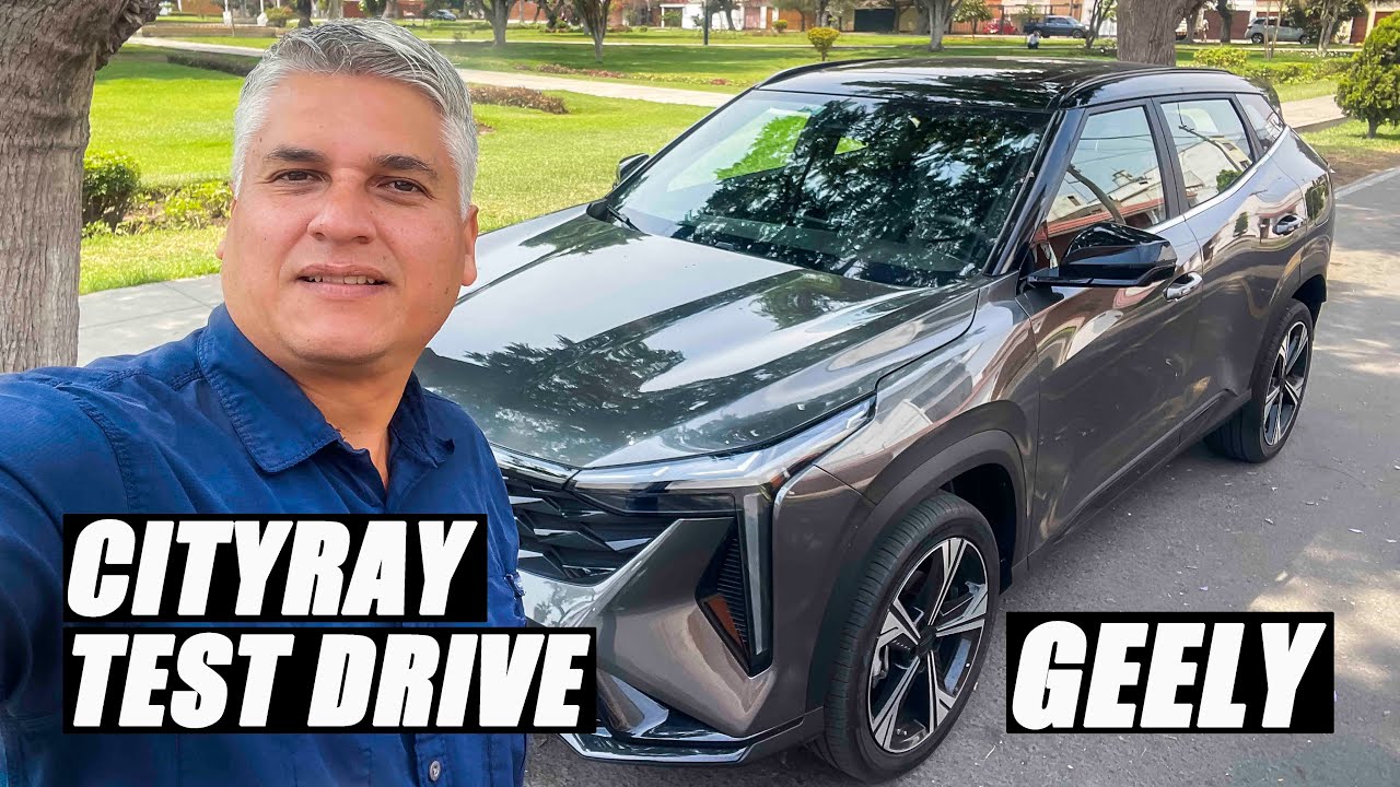 TEST DRIVE #129 / NUEVA GEELY CITYRAY / MOTOR 1.5 TURBO / CAJA 7DCT / 172 HP - 290 NM DE TORQUE