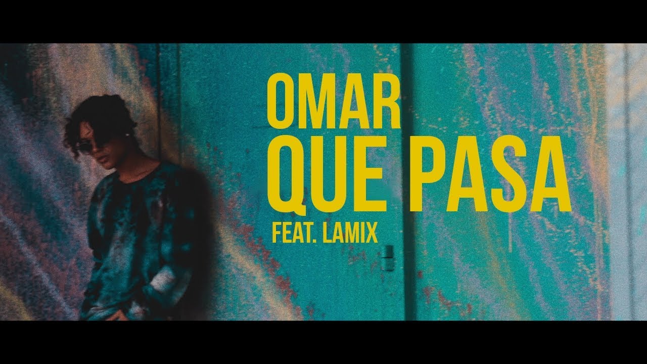 Omar Rudberg - QUE PASA (ft. Lamix) [Official Music Video]