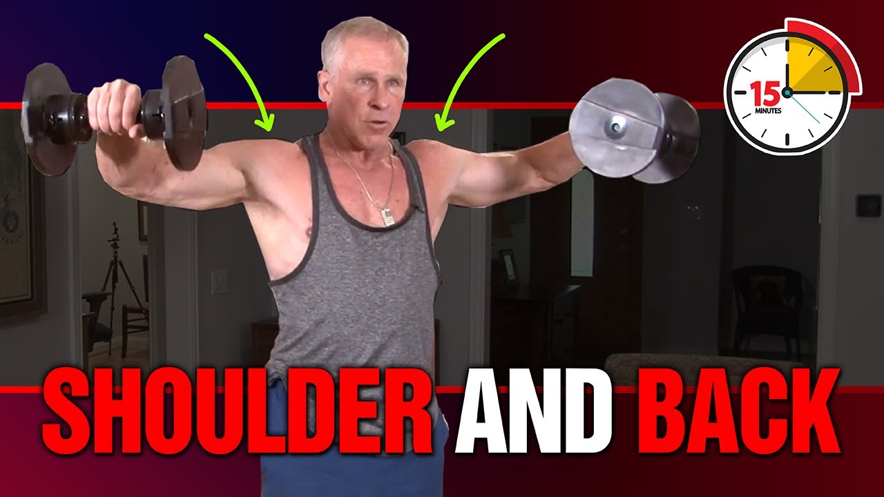 15 Minute SHOULDER And BACK Workout For Men Over 50 (BIG UPPER BODY!)