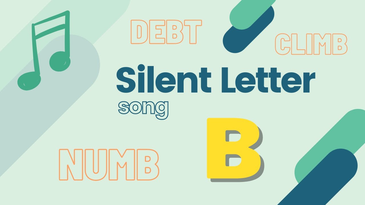 Silent Letter words - Silent B song | Silent Letter spelling | LA LA LA LEARN