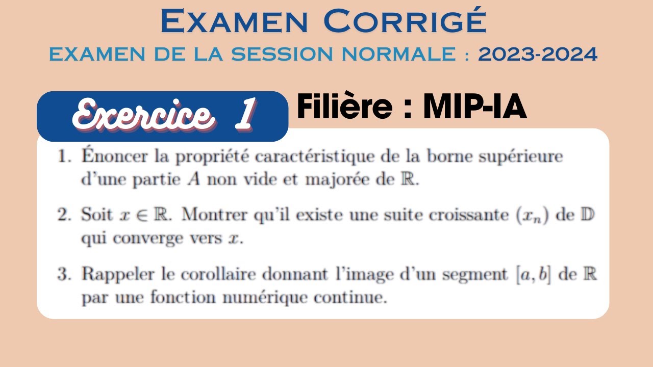 Correction de l'examen du module d'analyse 1 MIP-IA, FSDM, A.U. : 2023-2024 : Exercice 1