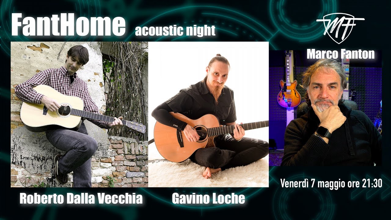 FANTHOME acoustic Night - Gavino Loche - Roberto Dalla Vecchia (Parte 1)