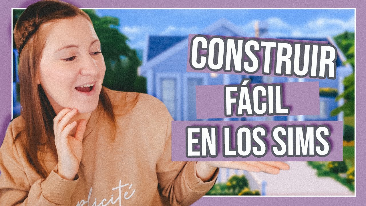 ✅ Cómo CONSTRUIR una casa 🏗 en los SIMS 4 muy FÁCIL [PASO A PASO] ✨ ~ #JennBirdy