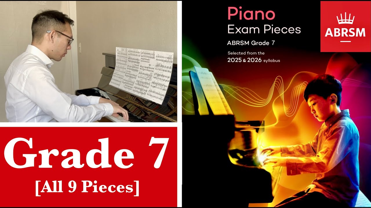 ABRSM Grade 7 Piano 2025 & 2026  [all 9 Pieces│with Sheet Music│ in 4k]
