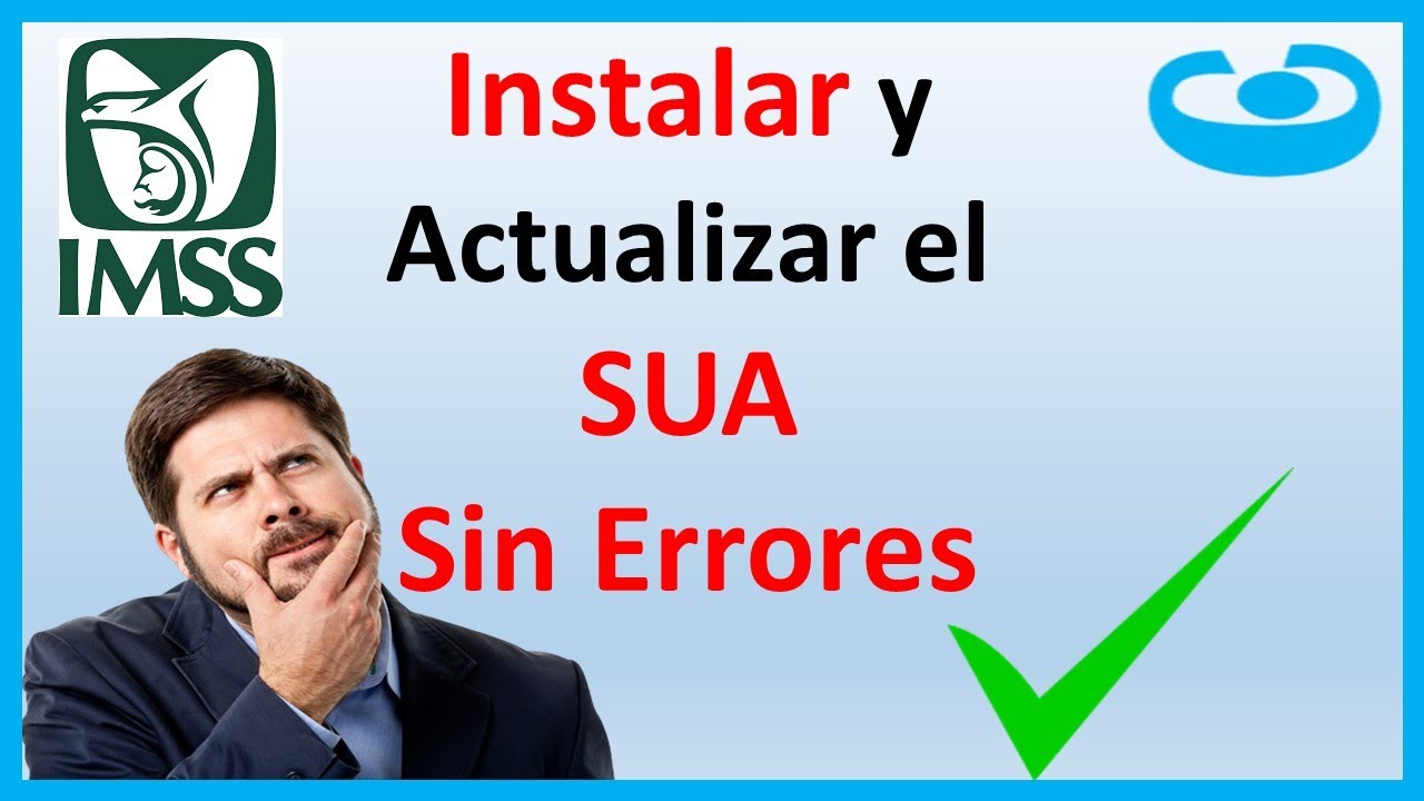 Instalar y Actualizar SUA Sin Errores