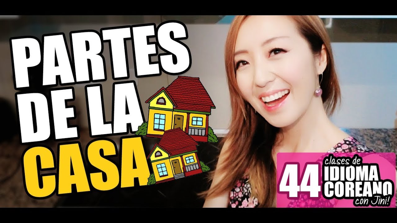 APRENDE LAS PARTES DE LA CASA EN COREANO EN SOLO 3 MINUTOS | CLASE 44 - JiniChannel