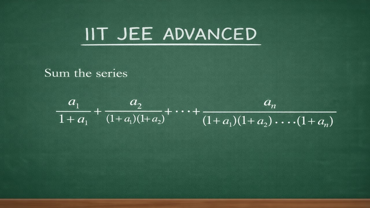 IIT JEE Advanced | Telescoping Series Trick 😲 | Sum of aₙ / (1 + a₁)(1 + a₂)... Type Problem