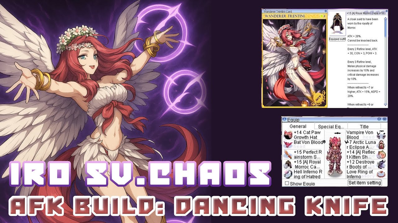 iRO SV.CHAOS–♫AFK Build Feat. Royal Morroc Cape - Dancing Knife–High TI❤