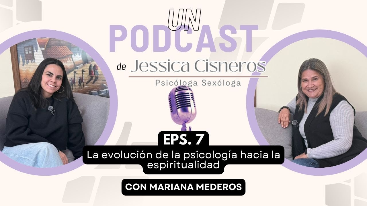 🎙️ Episodio 7: La evolución de la psicología hacia la espiritualidad