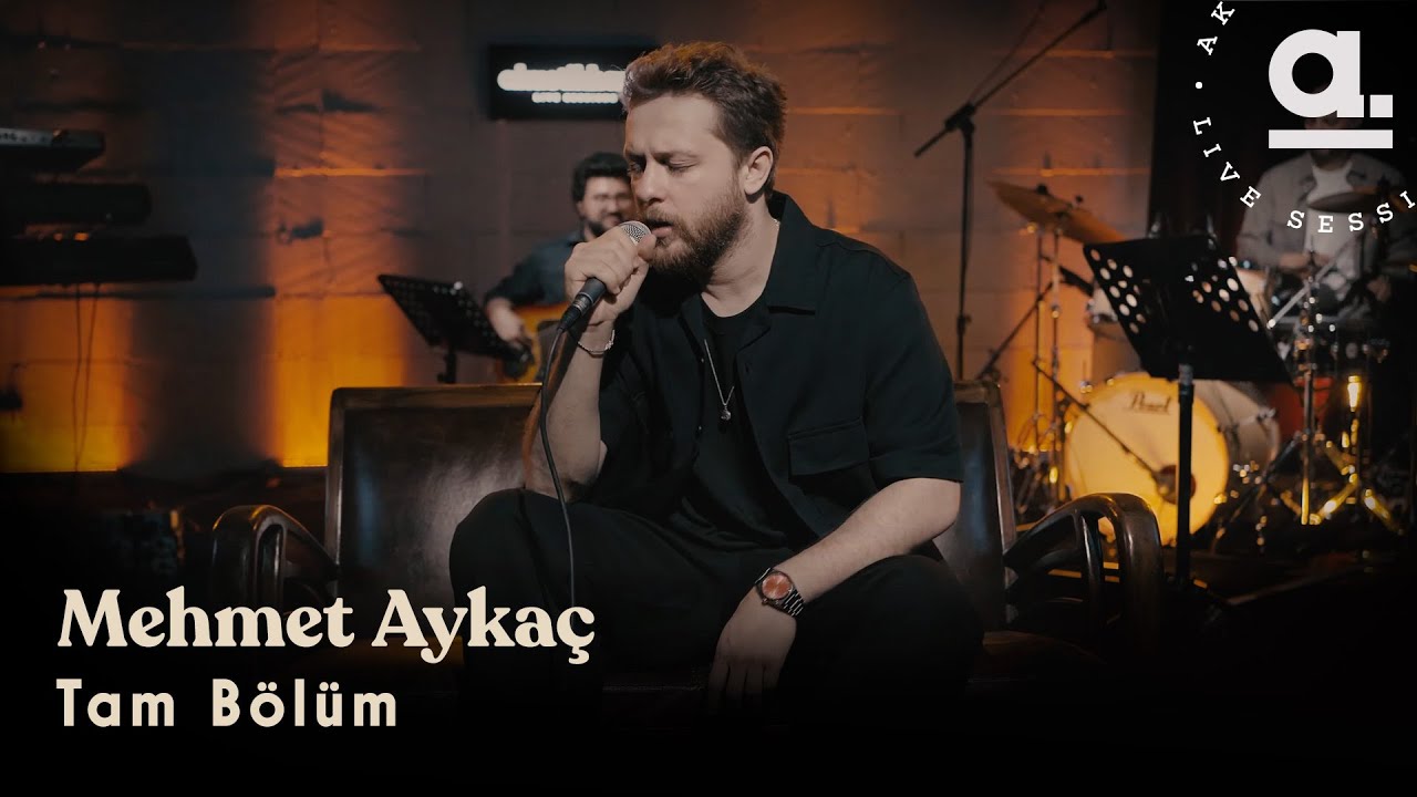 Mehmet Ayka&ccedil; - Tam B&ouml;l&uuml;m / @Akustikhane