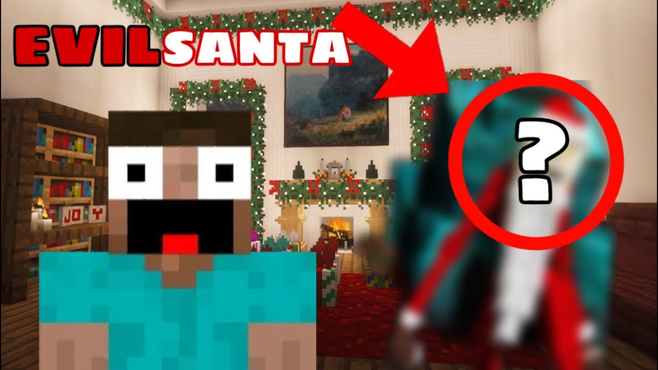 EVIL SANTA IS AFTER US