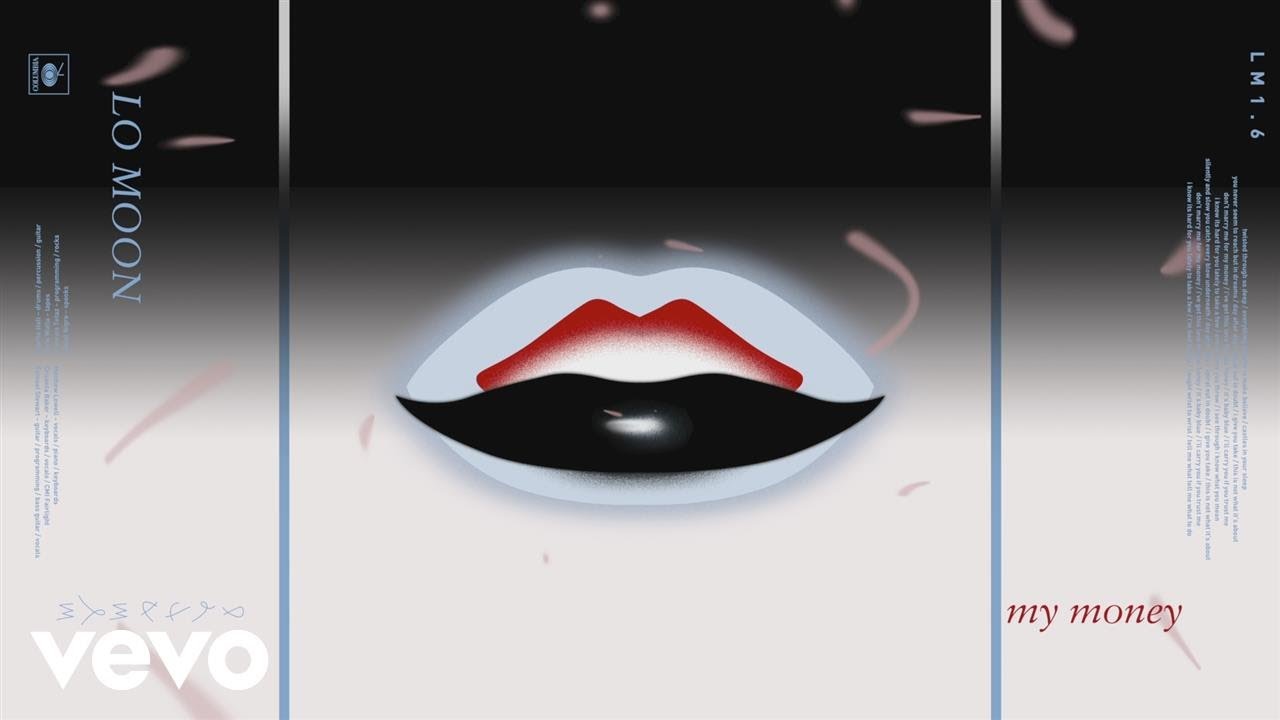 Lo Moon - My Money (Visual)