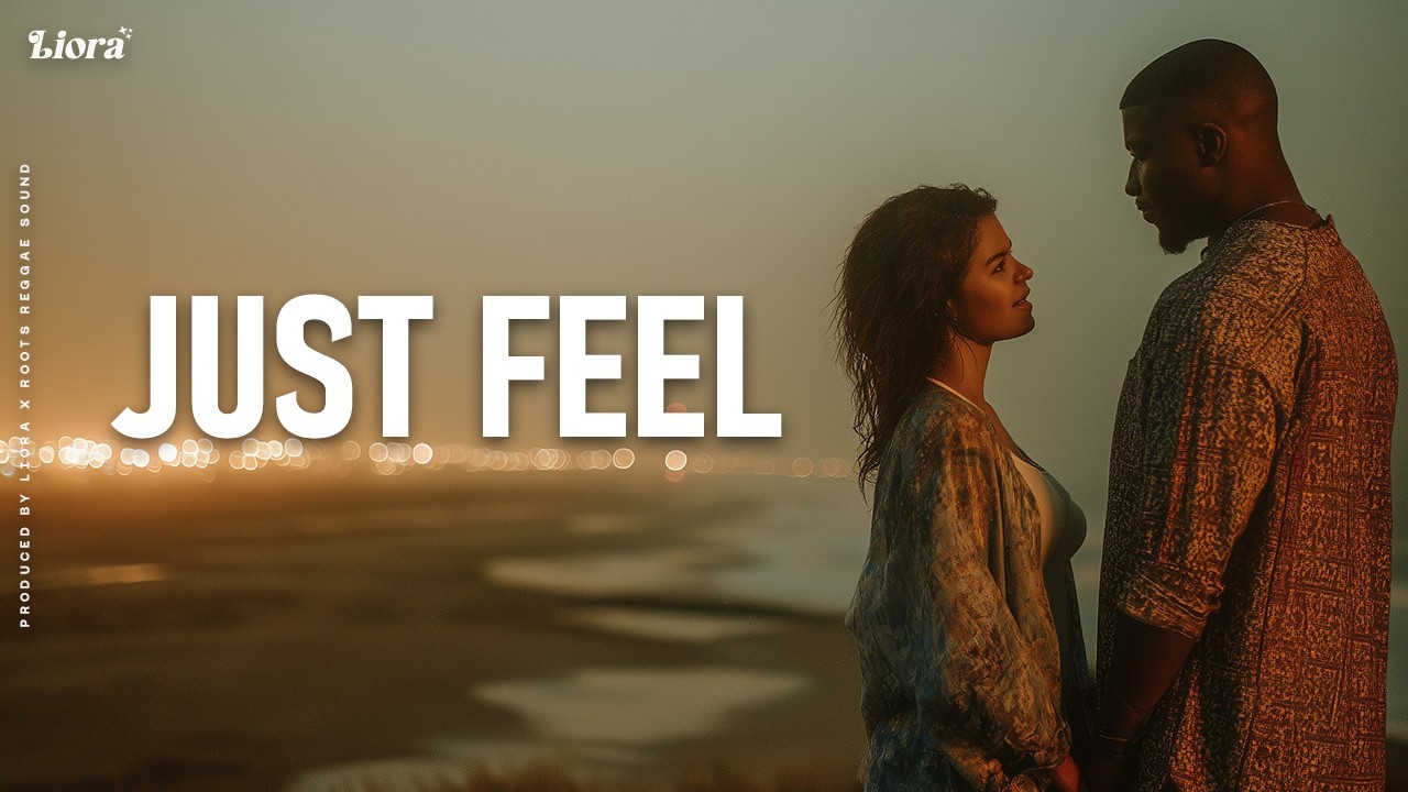 Liora - Feel What Our Love Can Do | Romantic Reggae Love Song