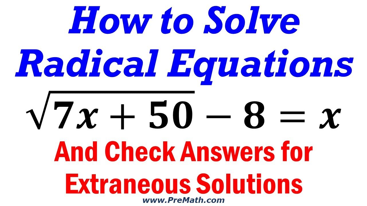 How to Solve Radical Equations: Easy-to-Understand Method