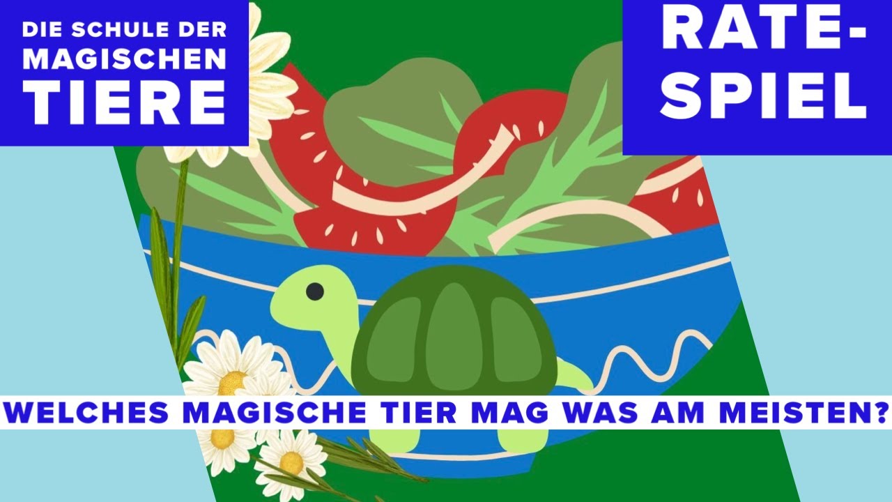 Wer mag das? - Das zweite Quiz zu den Lieblingsspeisen der magischen Tiere.